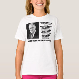 Camiseta O país do FDR precisa a experimentação persistente