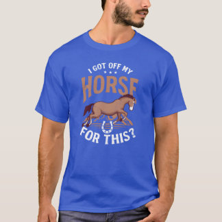Camiseta O Pão De Cavalo Saiu Do Meu Cavalo Para O Retro