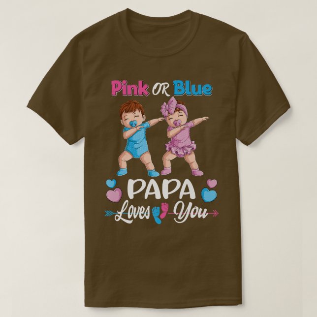 Camiseta O Papá Rosa Ou Azul Ama-Te O Sexo Do Bebê. (Frente do Design)