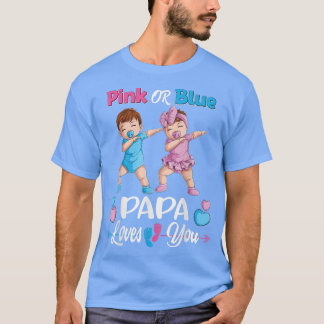Camiseta O Papá Rosa Ou Azul Ama-Te O Sexo Do Bebê.