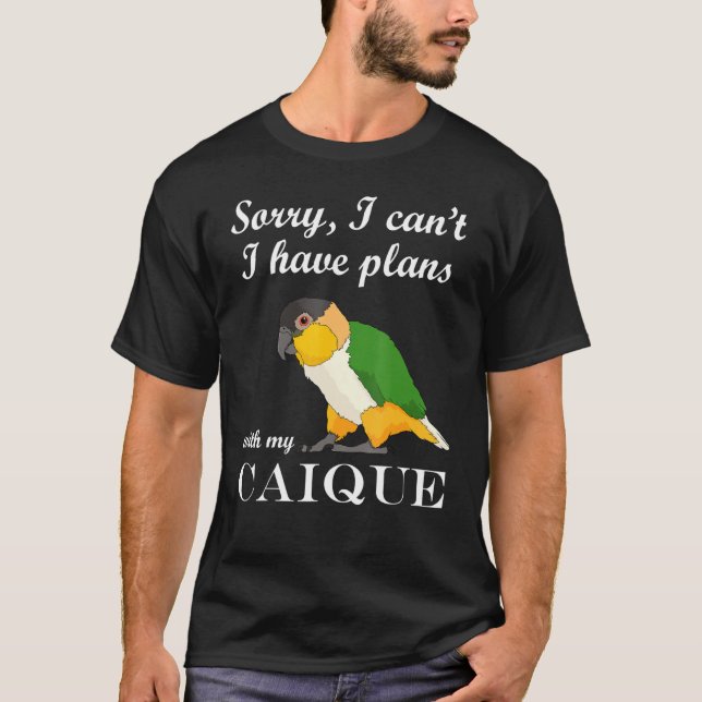 Camiseta O Papagaio Planeia Com A Minha Caique (Frente)