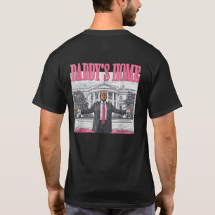 Camiseta O Papai Está em Casa Trump Rosa 2024 Homens Mulher