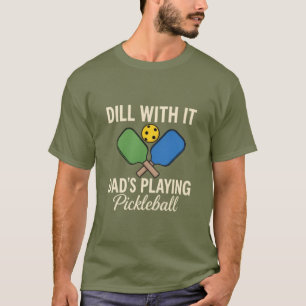 Camiseta O Papai Está Jogando Pickleball