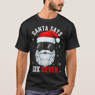 Camiseta O Papai Noel Diz Seis Sete Meninos De Natal Homens