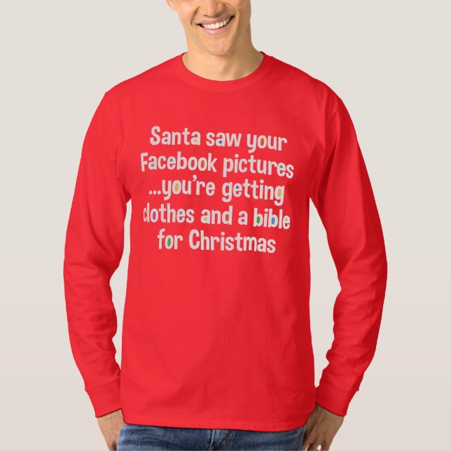 Camiseta O papai noel viu que seu Facebook representa… (Frente)