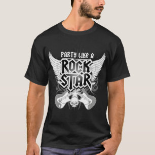 Camiseta O partido gosta de um Rockstar