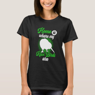 Camiseta O pássaro Kiwi é minha casa Nova Zelândia Pássaro