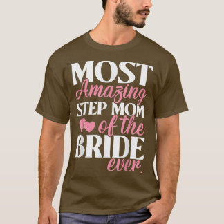 Camiseta O Passo Mais Incrível do Casamento da Noiva