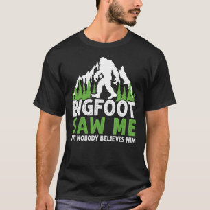 Camiseta O Pé Grande Me Viu, Mas Ninguém O Acredita Engraça