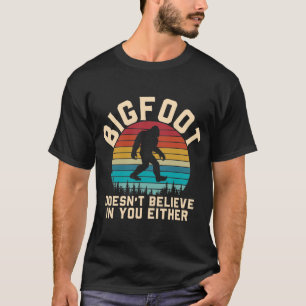 Camiseta O Pé Grande também não acredita em ti