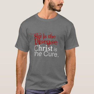 Camiseta O pecado é a doença, Cristo é a cura