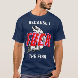 Camiseta O Peixe Quer Que As Mulheres Me Tenham Medo Porque