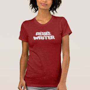 Camiseta o pequeno t-shirt das mulheres rebelde do escritor