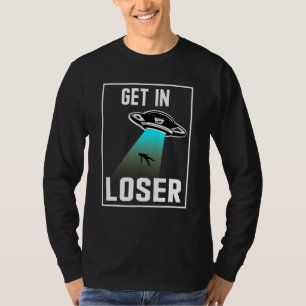 Camiseta O Perdedor Fazia O Bumbum De Rapto De Alienígenas
