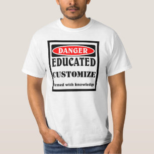 Camiseta O PERIGO, educado PERSONALIZA