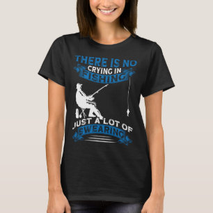 Camiseta O Pescador Fisher Não Chora À Pesca