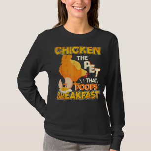 Camiseta O Pet Que Põe O Café Da Manhã A Cultivar Galinha