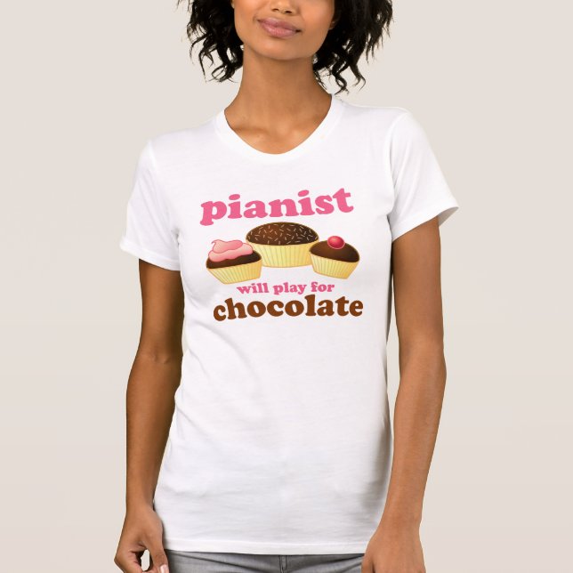 Camiseta O pianista jogará para o chocolate (Frente)