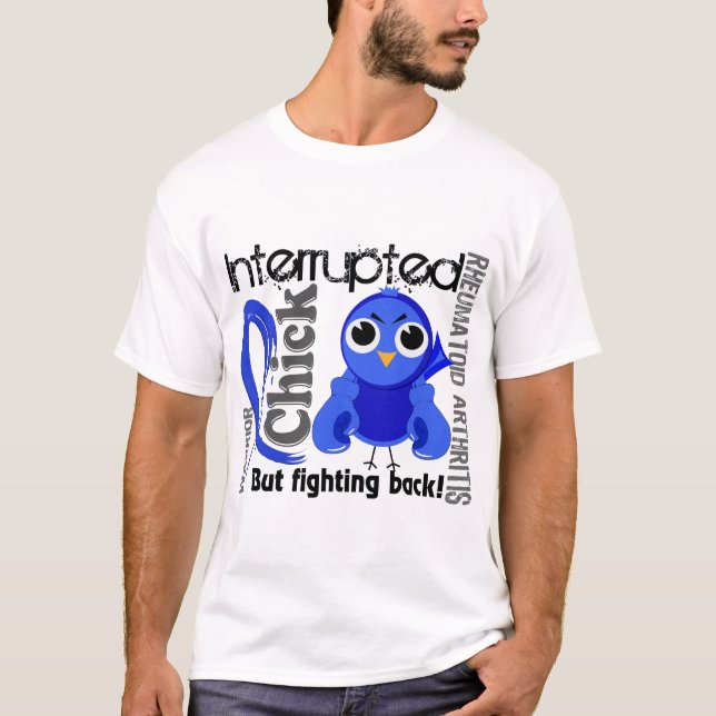 Camiseta O pintinho interrompeu o RA de 3 artrites (Frente)