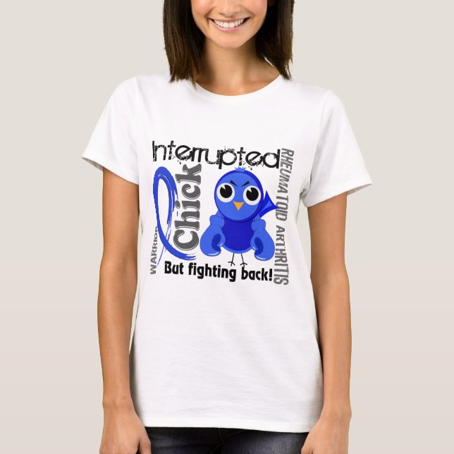 Camiseta O pintinho interrompeu o RA de 3 artrites (Frente)
