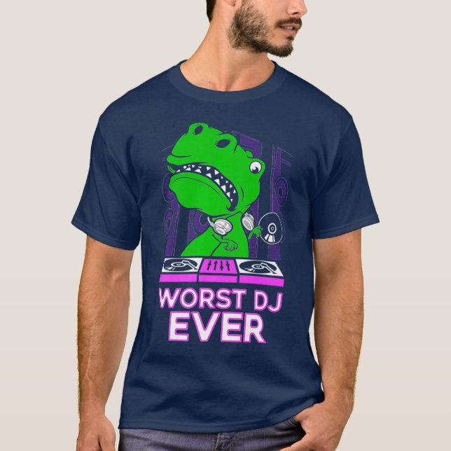 Camiseta O Pior DJ Nunca Transpôs T-Rex Engraçada Arma Sarc (Frente)