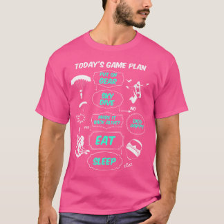 Camiseta O Plano De Jogo De Hoje O Skydive Comeu Skydive Sl