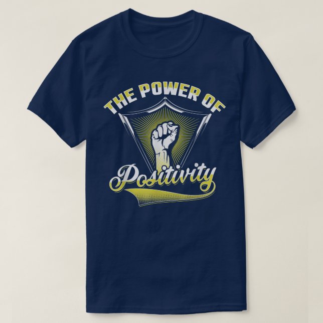 Camiseta O Poder Da Positividade (Frente do Design)