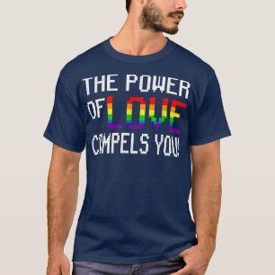 Camiseta O Poder Do Amor Compele Você LGBT EUA Flag Rainbo