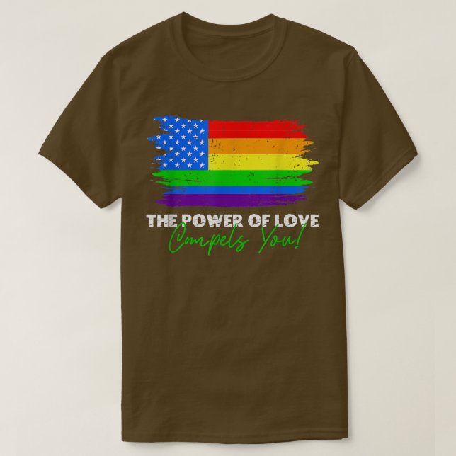 Camiseta O Poder Do Amor Compele Você Lgbt Usa Rainbow 4º (Frente do Design)