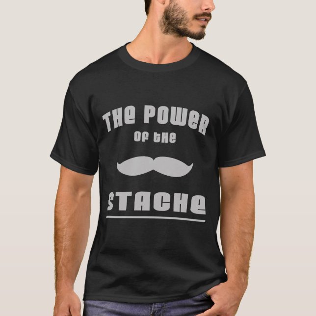 Camiseta O poder 'do Stache (Frente)