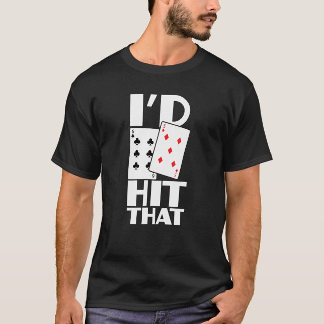 Camiseta O Poker Id Atingiu O Jogo De Jogo No Texas (Frente)