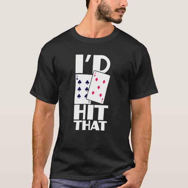 Camiseta O Poker Id Atingiu O Jogo De Jogo No Texas (Frente)