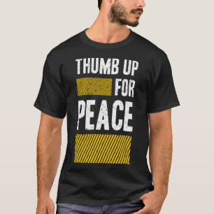 Camiseta O polegar para cima para a paz