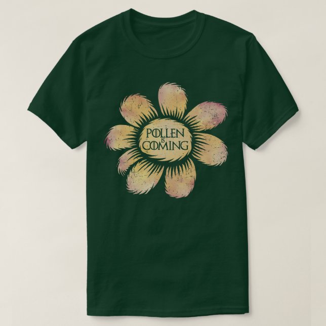 Camiseta O pólen está chegando (Frente do Design)