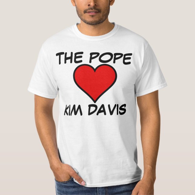 Camiseta O POPE ADORA KIM DAVIS t-shirts (Frente)
