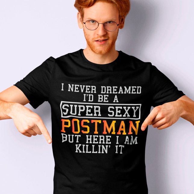 Camiseta O Postman Nunca Sonhou Com Uma Carreira Postal Eng (Criador carregado)
