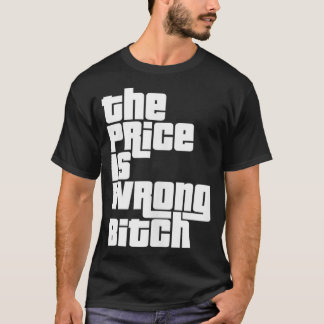 Camiseta O Preço É Errado, Engraçado Adulto Humor Engraçado
