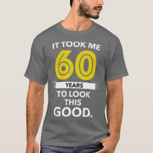 Camiseta O presente de aniversário de 60 anos era engraçado