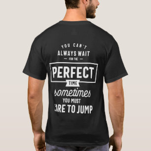 Camiseta O Presente de Cotação Motivacional Perfeito
