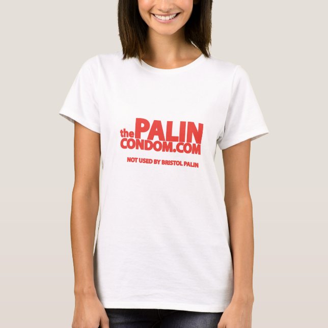 Camiseta O preservativo de Palin (Frente)