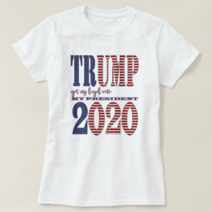 Camiseta O Presidente Trump 2020 obteve o meu voto legal El