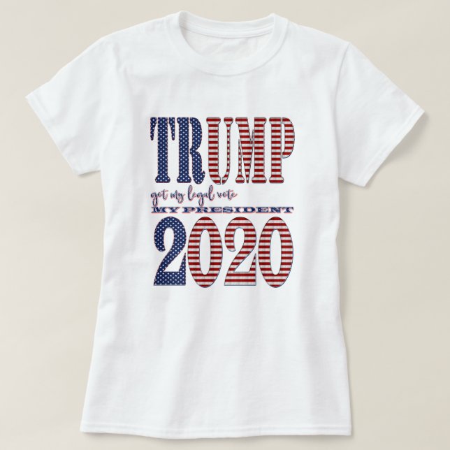 Camiseta O Presidente Trump 2020 obteve o meu voto legal El (Frente do Design)