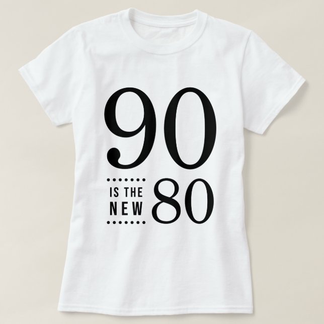 Camiseta o preto 90 do aniversário do 90 é os 80 novos (Frente do Design)