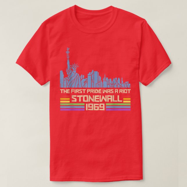 Camiseta O Primeiro Orgulho Foi Um Orgulho LGBT De Stonewal (Frente do Design)