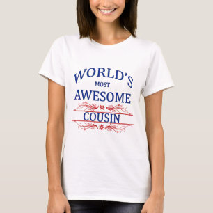 Camiseta O primo o mais impressionante do mundo
