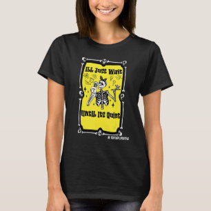 Camiseta O Professor De Halloween Só Esperará Até O Seu Dis