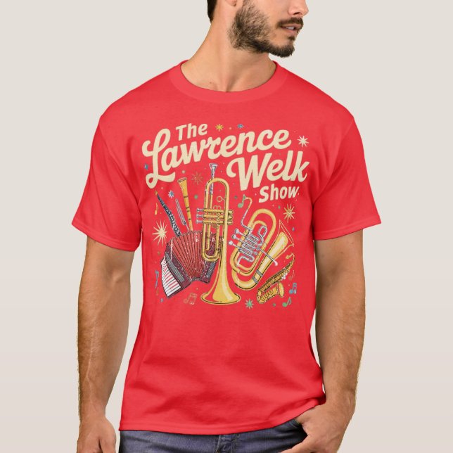 Camiseta O programa Lawrence Welk (Frente)