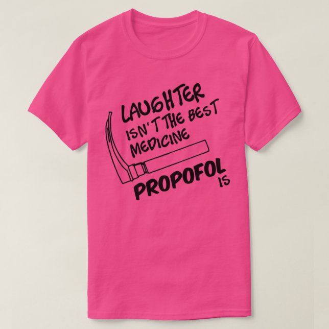 Camiseta O Propofol é o melhor medicamento (Frente do Design)