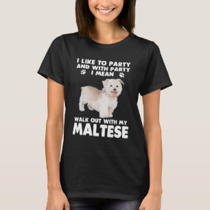 Camiseta O Proprietário De Cachorro Maltês Caminha Com O Me