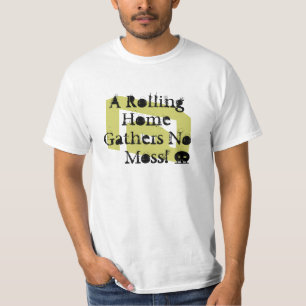 Camiseta O provérbio de Rver - uma casa do rolamento não
